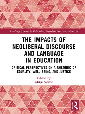cover image of The Impacts of Neoliberal Discourse and Language in Education